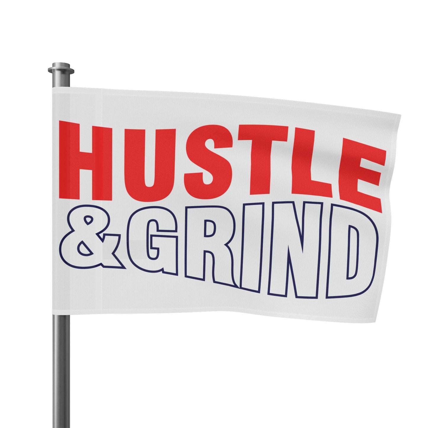 Hustle & Grind Flag