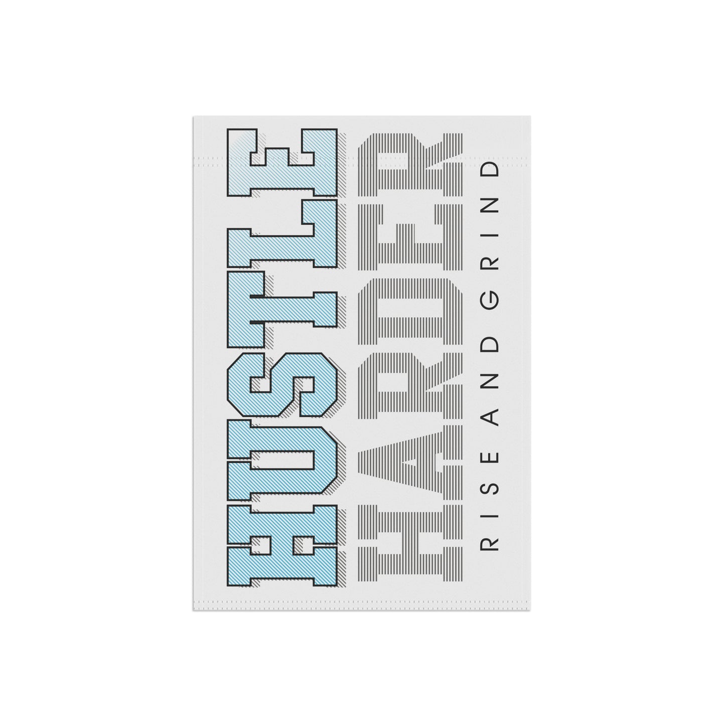 Hustle Harder Garden & House Banner
