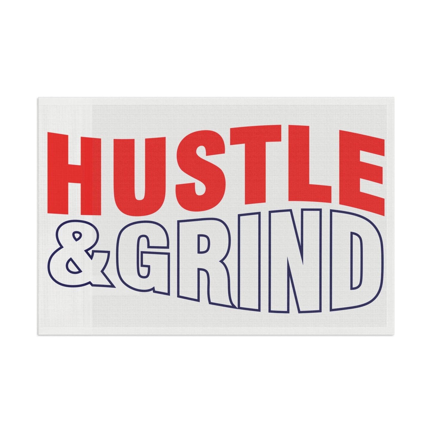 Hustle & Grind Flag