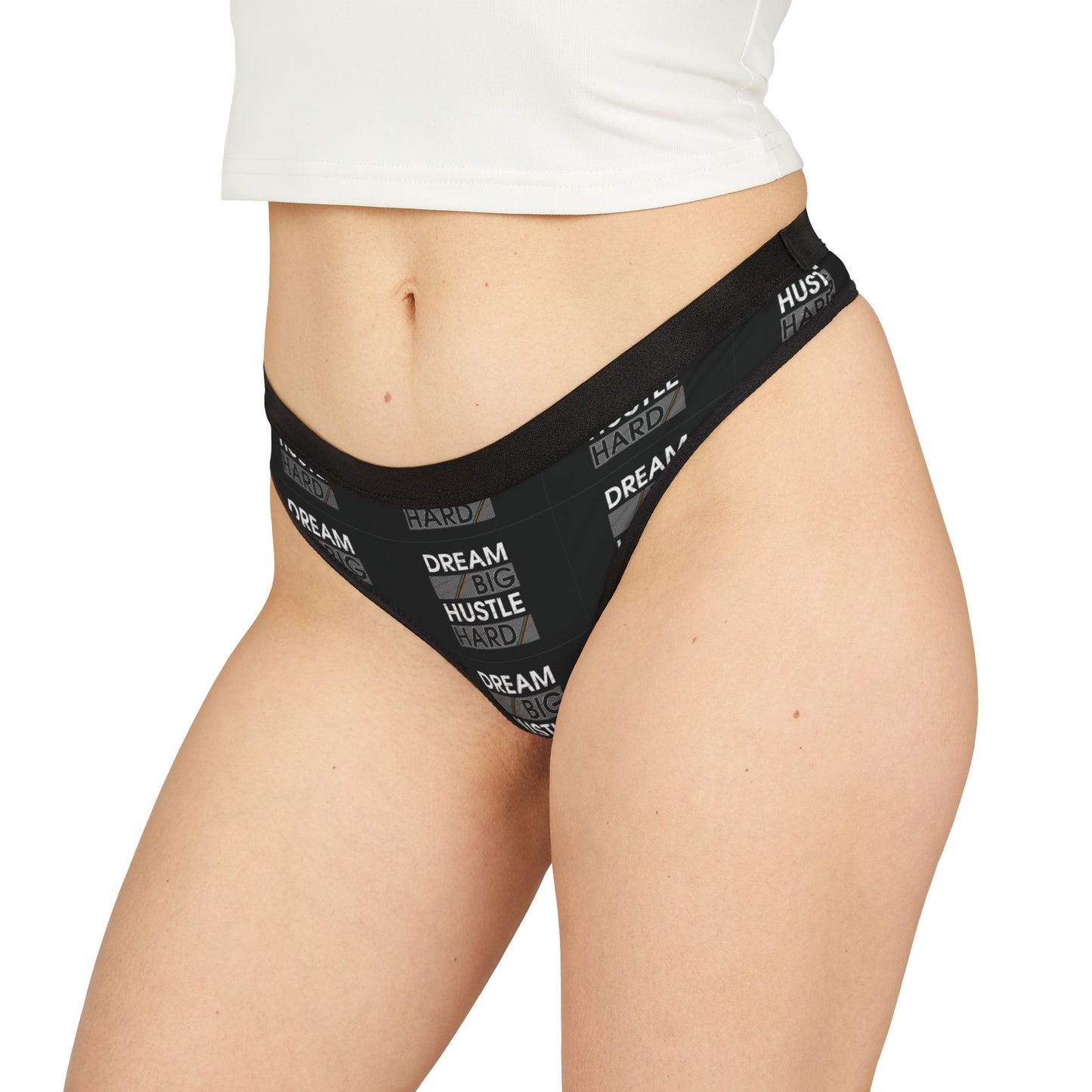 Dream Big Hustle Hard Women's Thongs