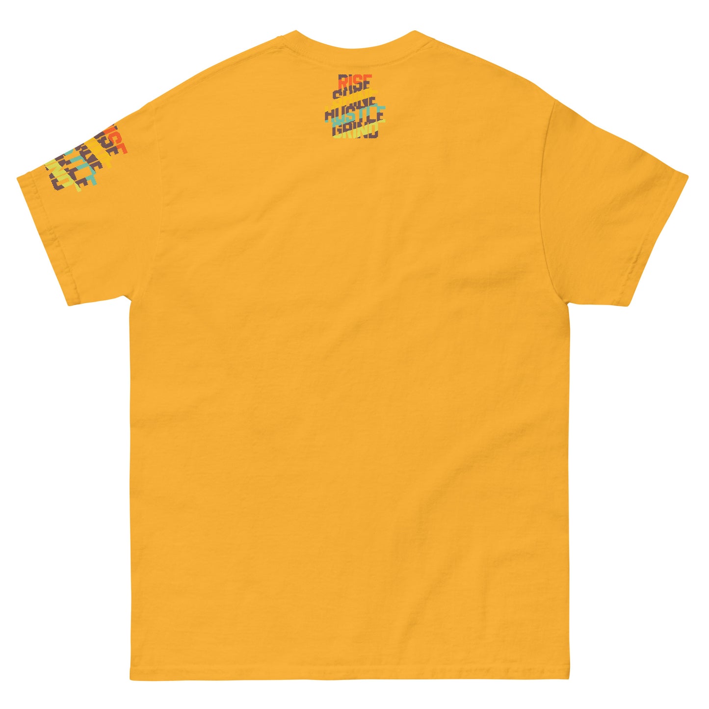 Rise Shine Hustle Grind Unisex classic tee