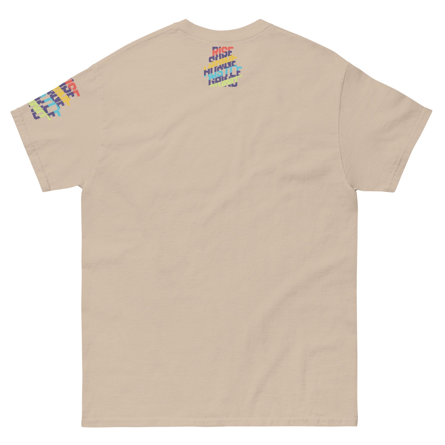 Rise Shine Hustle Grind Unisex classic tee