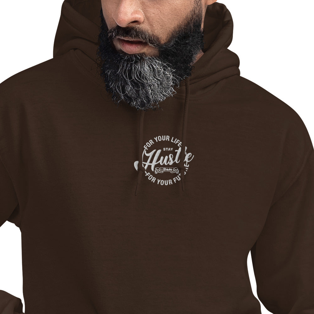 Hustle for Your Life Unisex Hoodie