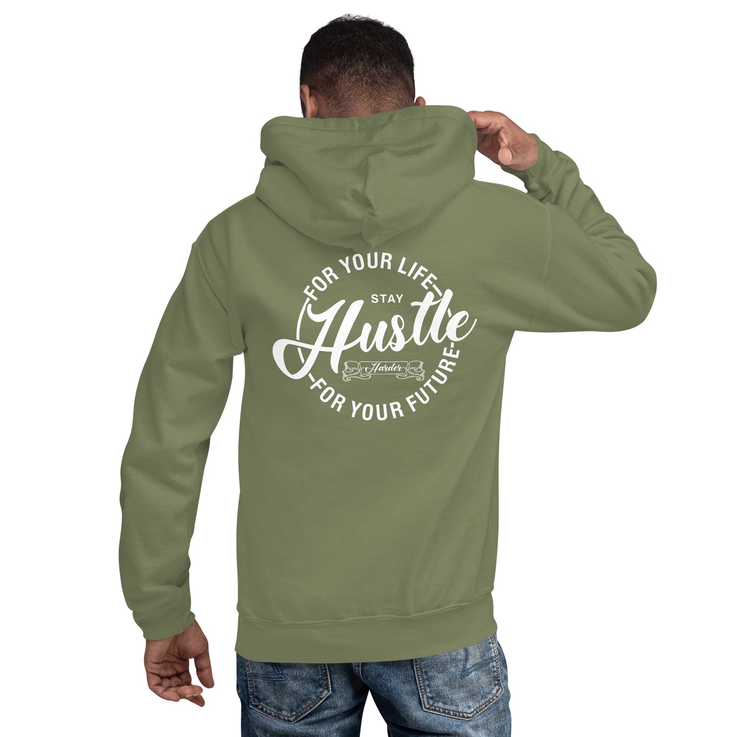 Hustle for Your Life Unisex Hoodie