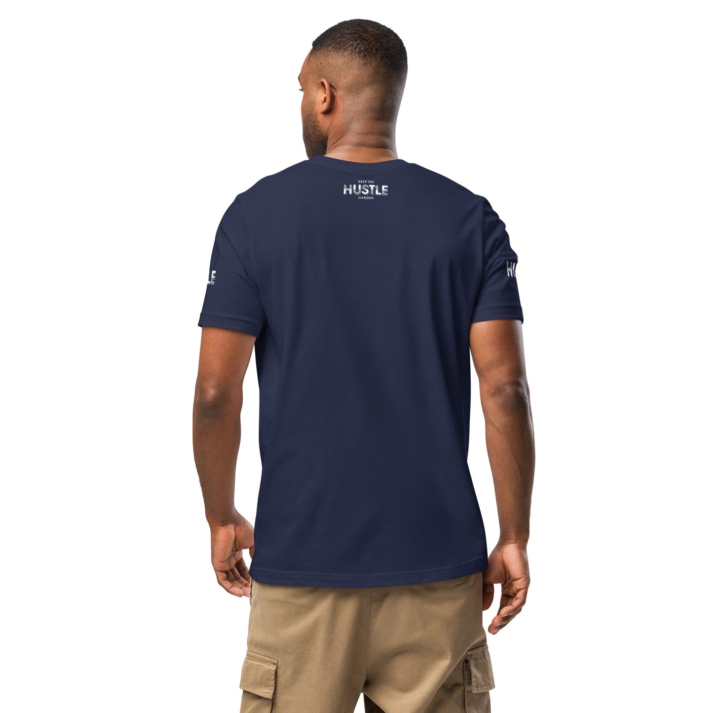 Keep On Hustle Harder Unisex t-shirt