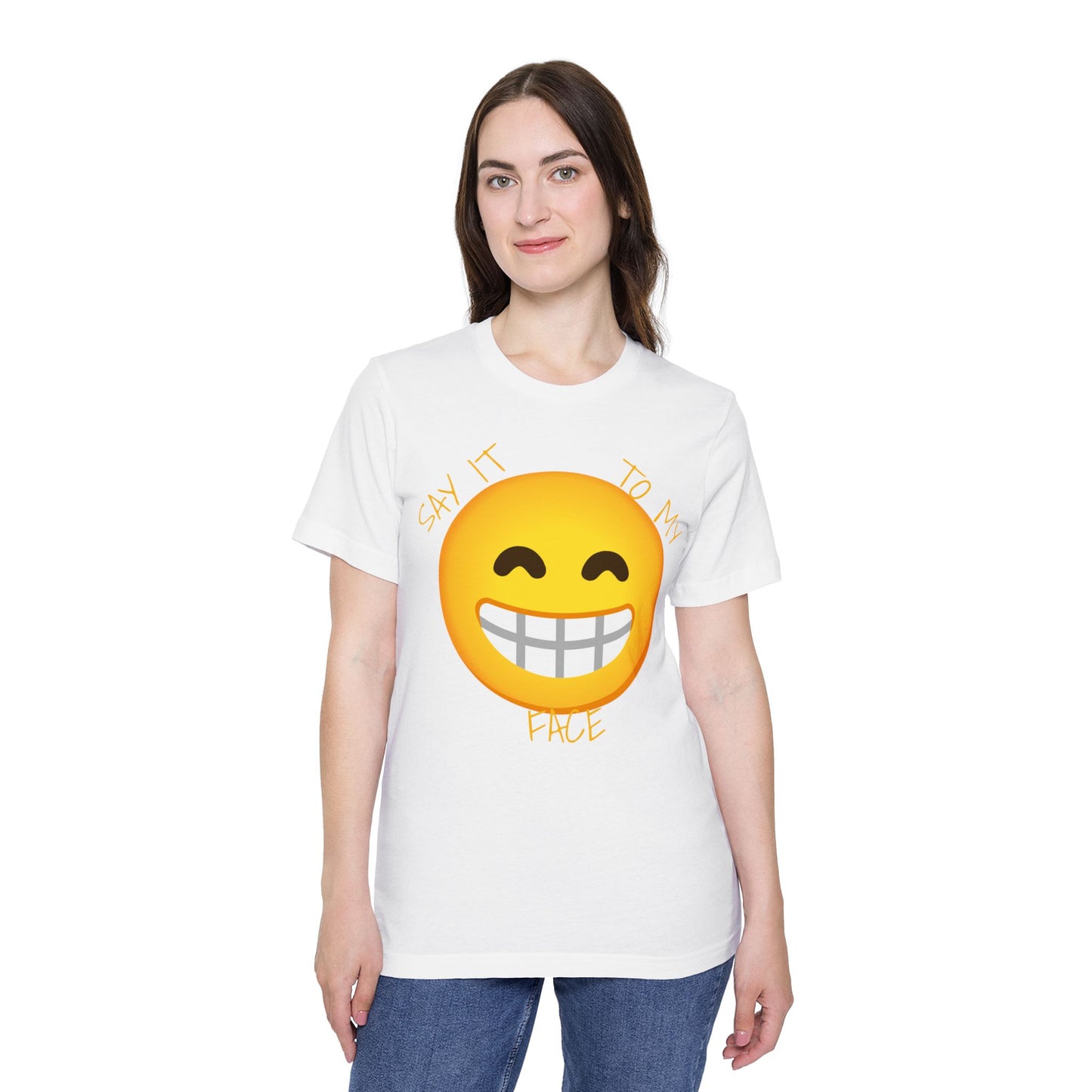 Say it to my Face Unisex Short-Sleeve Jersey T-Shirt