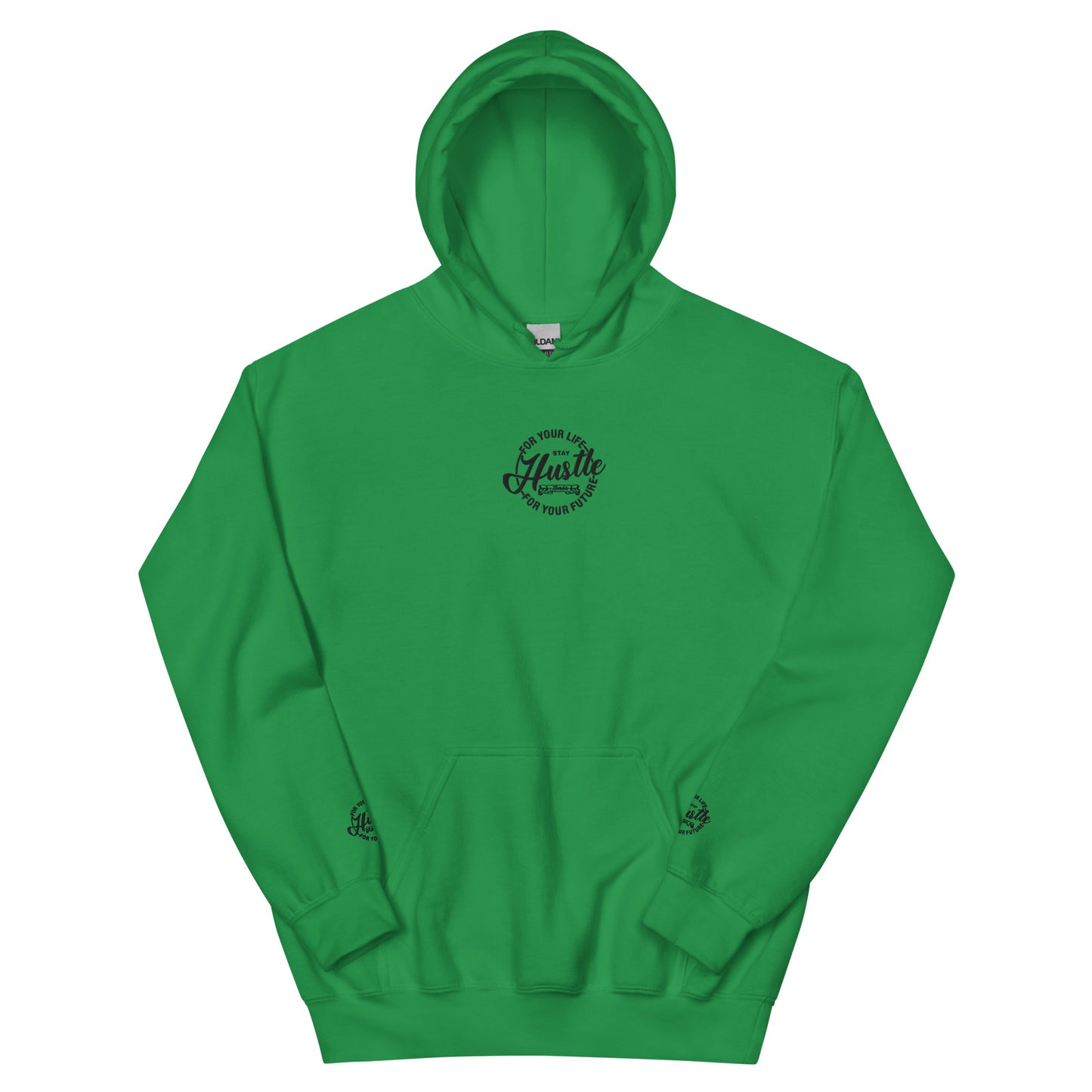 Hustle For Your Life Unisex Hoodie
