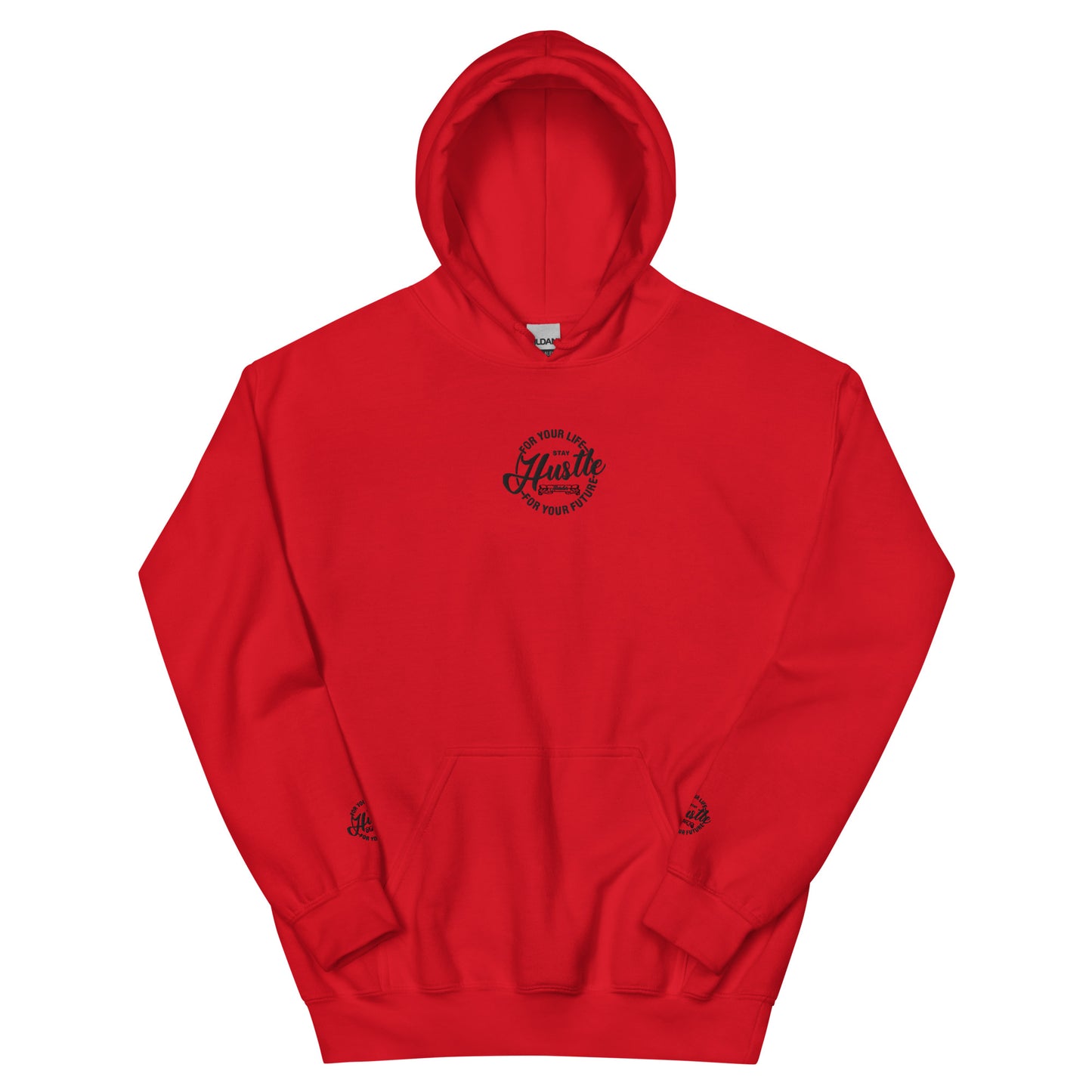 Hustle For Your Life Unisex Hoodie