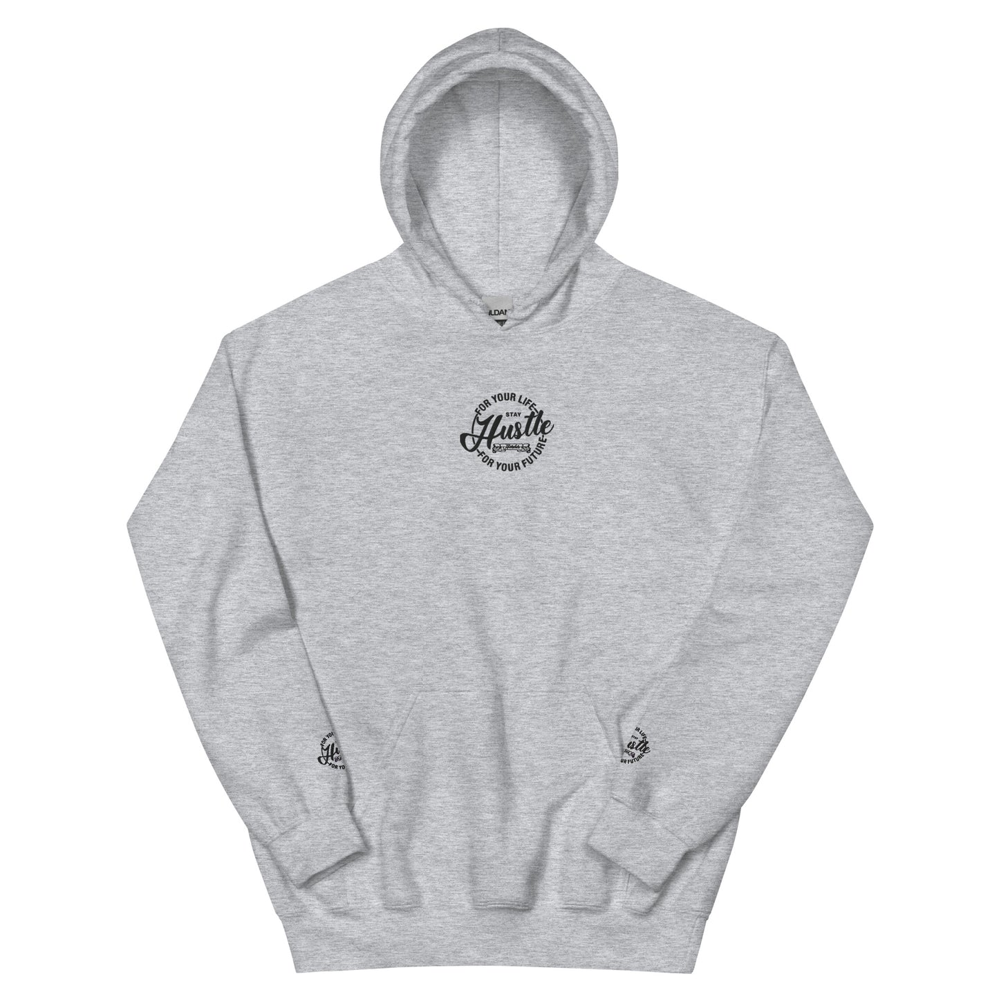 Hustle For Your Life Unisex Hoodie