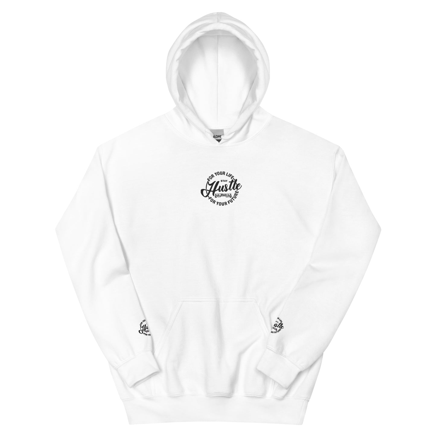 Hustle For Your Life Unisex Hoodie