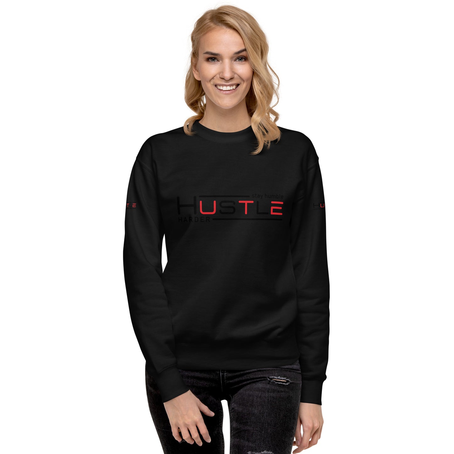 Stay Humble Unisex Premium Sweatshirt