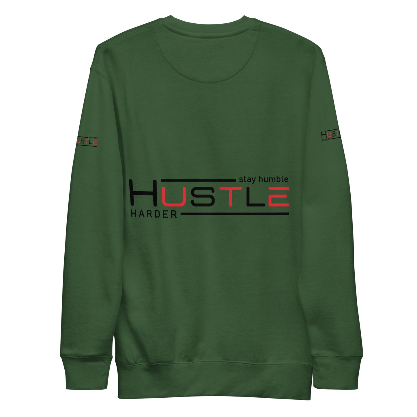 Stay Humble Unisex Premium Sweatshirt