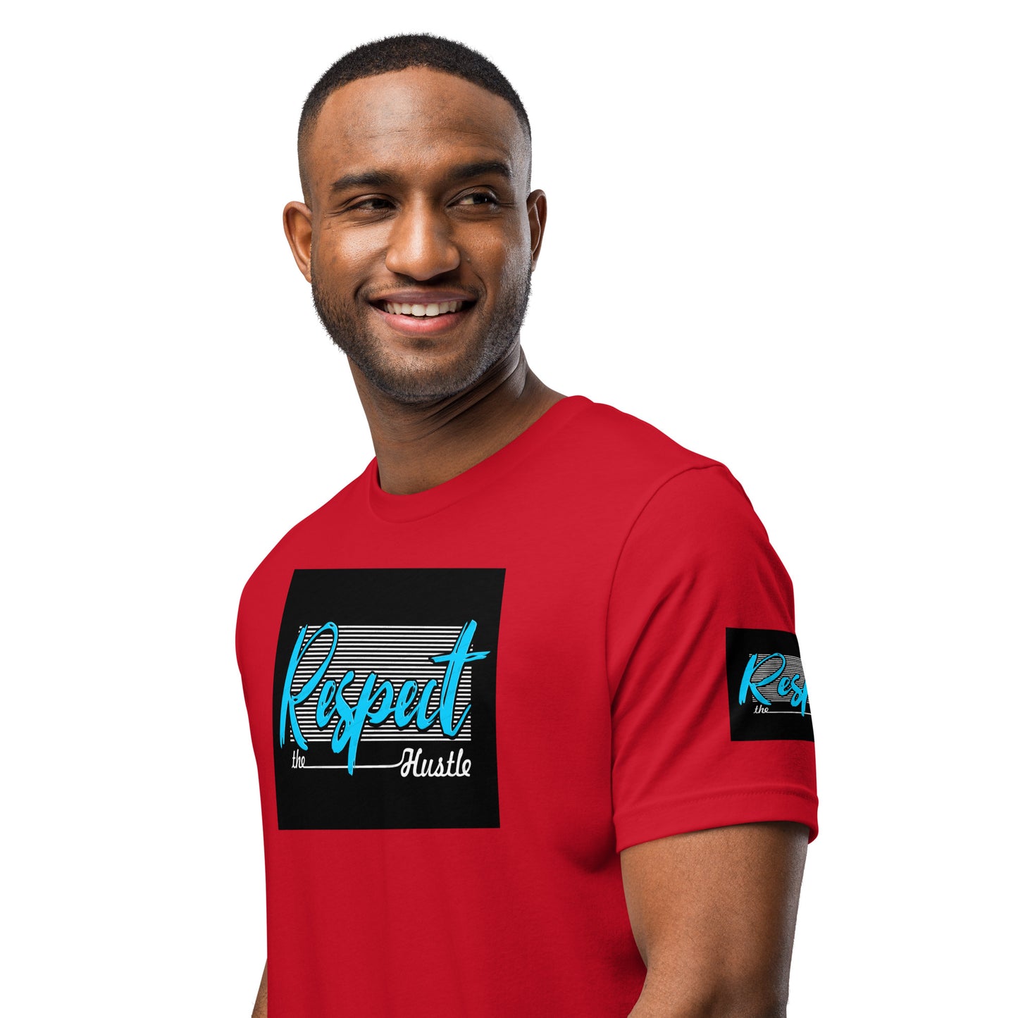 Respect The Hustle Unisex t-shirt
