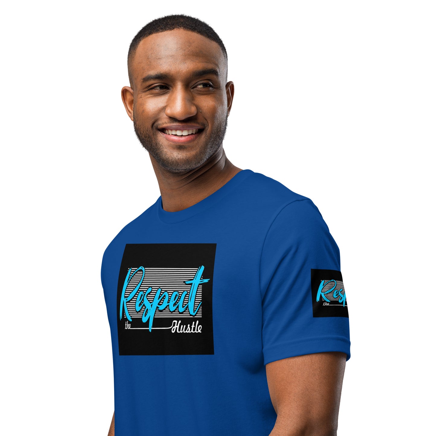 Respect The Hustle Unisex t-shirt